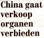  China verbiedt per 1 juli de verkoop van menselijke organen 